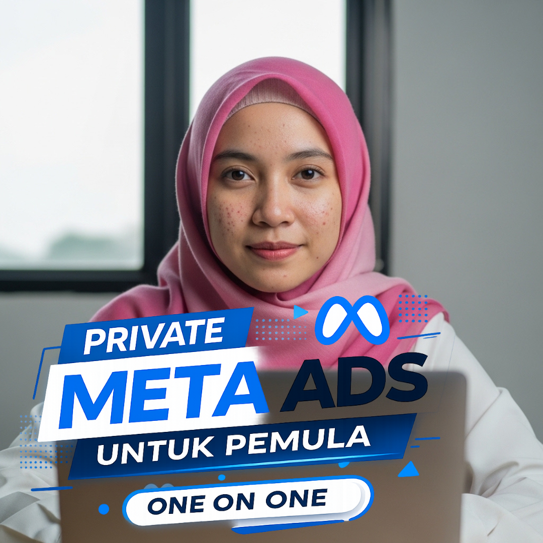 Kelas Meta Ads Online 1 orang 1